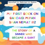 Picture Book – Bandagi Miyan Shah Nemat RZ (English)